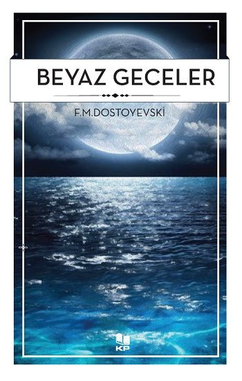 Beyaz Geceler - Kitappazarı Yayınları Kitap