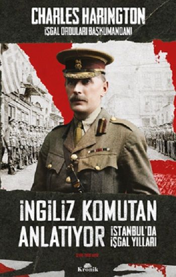 İngiliz Komutan Anlatıyor - Kronik Kitap Kitap