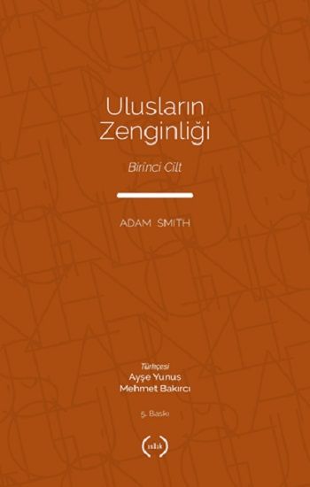 Uluslarin Zenginliği Cilt 1 - Islık Yayınları Kitap
