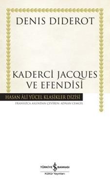 Kaderci Jacques ve Efendisi - İş Bankası Kültür Yayınları Kitap