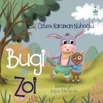Bugi ve Zoi - Luna Çocuk Yayınları Kitap