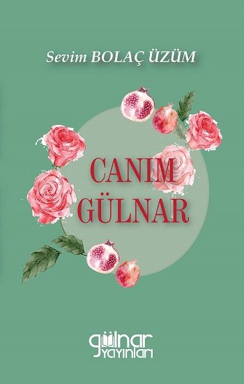 Canım Gülnar - Gülnar Yayınları Kitap