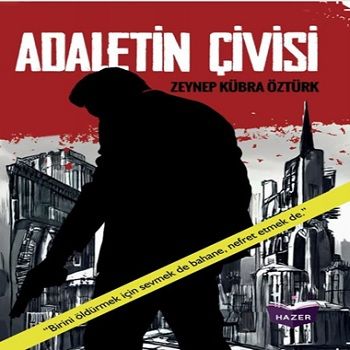 Adaletin Çivisi - Hazer Yayınları Kitap