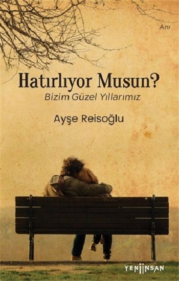 Hatırlıyor Musun? - Yeni İnsan Yayınları Kitap
