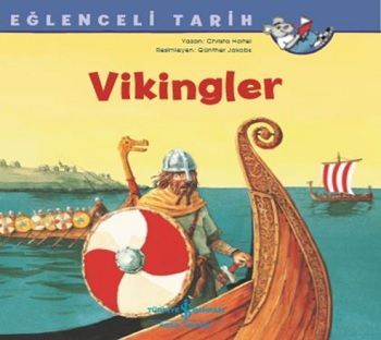Vikingler - Eğlenceli Tarih - İş Bankası Kültür Yayınları Kitap