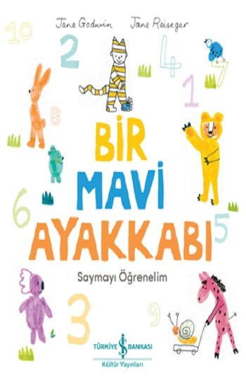 Bir Mavi Ayakkabı - İş Bankası Kültür Yayınları Kitap