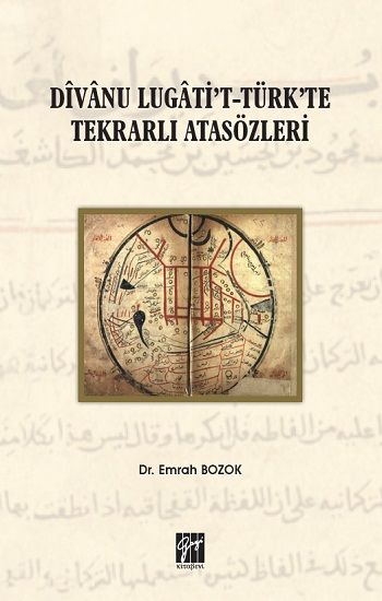Divanu Lugati't-Türk'te Tekrarlı Atasözleri - Gazi Kitabevi Kitap