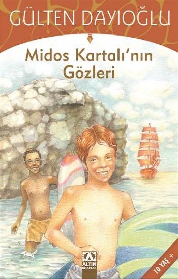 Midos Kartalı’nın Gözleri - Altın Kitaplar - Çocuk Kitapları Kitap