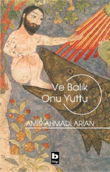 Ve Balık Onu Yuttu - Bilgi Yayınevi Kitap