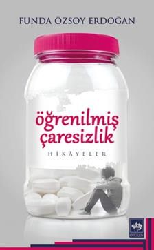 Öğrenilmiş Çaresizlik - Ötüken Neşriyat Kitap