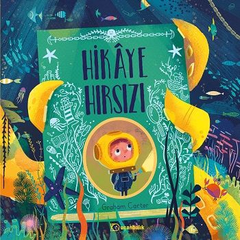 Hikaye Hırsızı (Ciltli) - Uçanbalık Yayıncılık Kitap