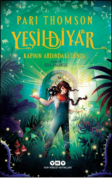 Yeşildiyar 1: Kapının Ardındaki Dünya - Yapı Kredi Yayınları Kitap
