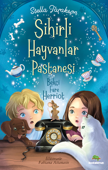 Sihirli Hayvanlar Pastanesi - Bekçi Fare Herrıot - Bookalemun Yayınevi Kitap