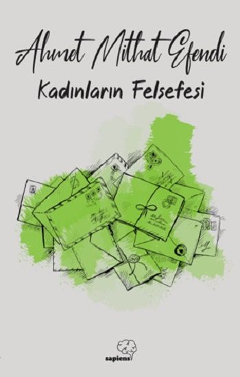 Kadınların Felsefesi - Sapiens Yayınları Kitap