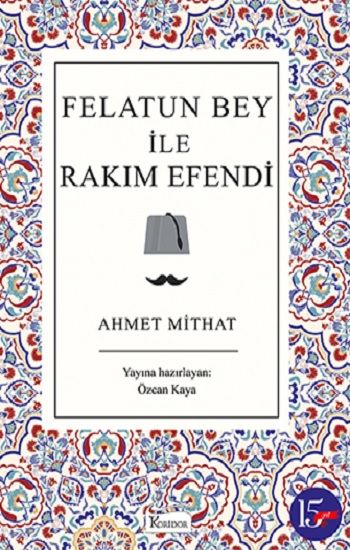 Felatun Bey ile Rakım Efendi - Koridor Yayıncılık Kitap