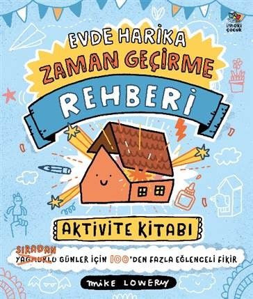 Evde Harika Zaman Geçirme Rehberi/ Aktivite Kitabı - İthaki Yayınları Kitap