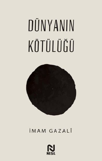 Dünyanın Kötülüğü - Nesil Yayınları Kitap