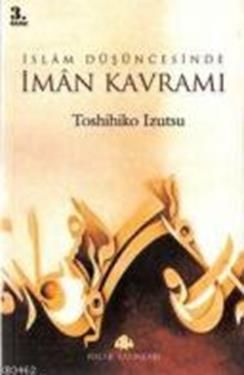 İslam Düşüncesinde İman Kavramı Toshihiko İzutsu Türkçe kitap kapağı