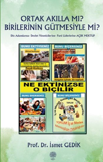 Ortak Akılla Mı? Birilerinin Gütmesiyle Mi? - Platanus Publishing Kitap