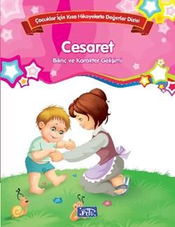 Bilinç ve Karakter Gelişimi - Cesaret - Parıltı Yayınları Kitap