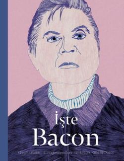 İşte Bacon (Ciltli) - Hep Kitap Kitap