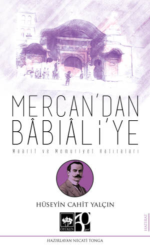 Mercan'dan Babıali'ye - Ötüken Neşriyat Kitap