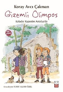 Gizemli Olimpos - Kafadar Kuzenler Antalya'da - Kırmızı Kedi Yayınevi Kitap