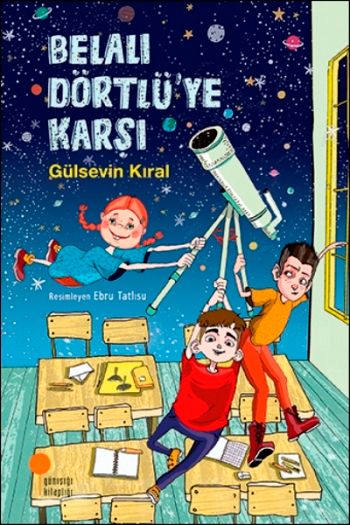 Belalı Dörtlü'ye Karşı - Günışığı Kitaplığı Kitap