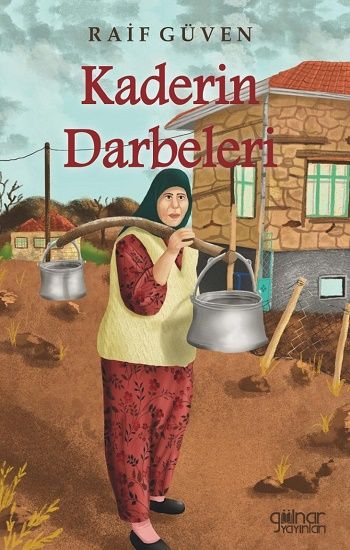 Kaderin Darbeleri - Gülnar Yayınları Kitap
