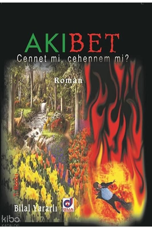 Akıbet; Cennet mi, Cehennem mi? - Dua Yayıncılık Kitap
