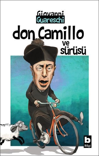 Don Camillo ve Sürüsü - Bilgi Yayınevi Kitap