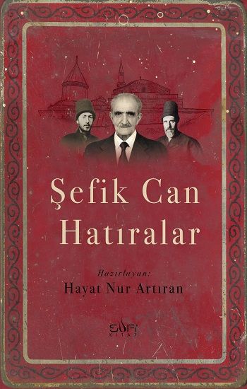 Şefik Can Hatıralar - Sufi Kitap Kitap