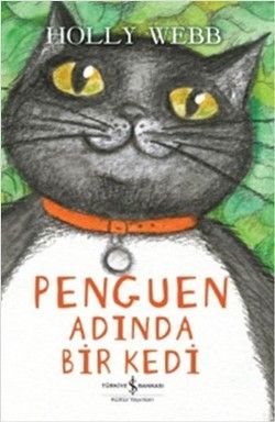 Penguen Adında Bir Kedi - İş Bankası Kültür Yayınları Kitap