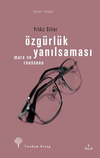 Özgürlük Yanılsaması - Yıldız Silier, Genel Konular Türkçe kitap kapağı