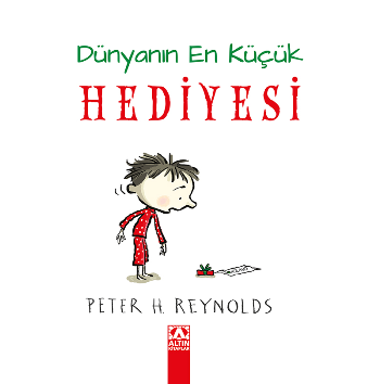 Dünyanın En Küçük Hediyesi - Altın Kitaplar - Çocuk Kitapları Kitap