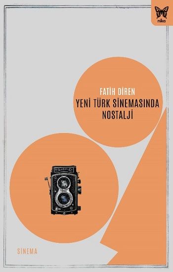 Yeni Türk Sinemasında Nostalji - Nika Yayınevi Kitap