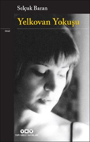 Yelkovan Yokuşu - Yapı Kredi Yayınları Kitap