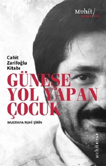 Güneşe Yol Yapan Çocuk - Muhit Kitap Kitap