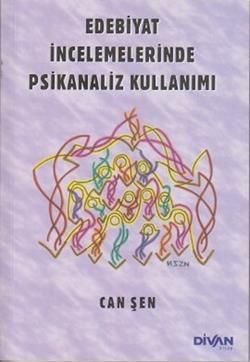 Edebiyat İncelemelerinde Psikanaliz Kullanımı - Can Şen, Araştırma İnceleme Referans Türkçe kitap kapağı
