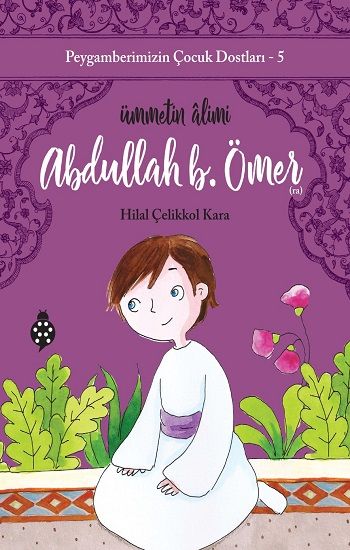 Abdullah B. Ömer / Ümmetin Alimi - Uğurböceği Yayınları Kitap
