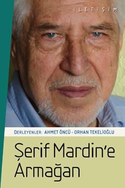 Şerif Mardin'e Armağan - İletişim Yayınları Kitap