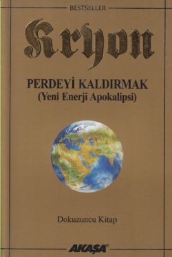 Kryon 9. Kitap Perdeyi Kaldırmak - Lee Carroll, Genel Konular Türkçe kitap kapağı