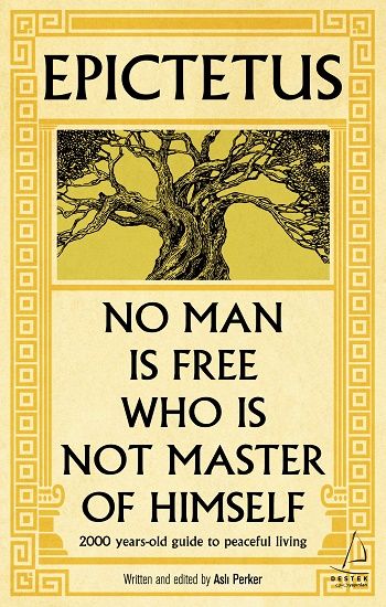 Epictetus - No Man is Free Who is Not Master of Himself - Destek Yayınları Kitap