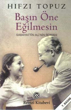 Başın Öne Eğilmesin Sabahattin Ali’nin Romanı Hıfzı Topuz Türkçe kitap kapağı