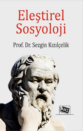 Eleştirel Sosyoloji - Anı Yayıncılık Kitap
