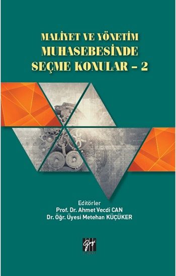Maliyet ve Yönetim Muhasebesinde Seçme Konular -2 - Gazi Kitabevi Kitap