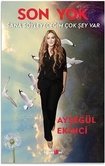 Sana Söyleyeceğim Çok Şey Var Son Yok - Okuyan Us Yayın Kitap
