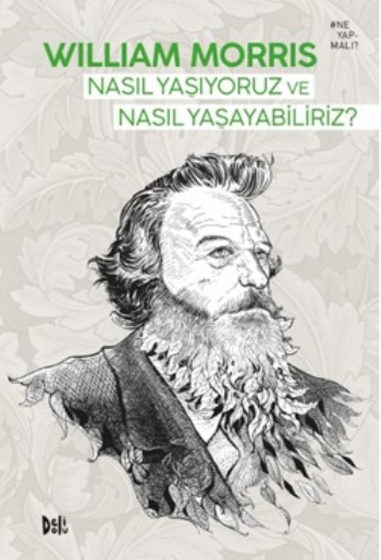 Nasıl Yaşıyoruz ve Nasıl Yaşayabiliriz - Delidolu Kitap