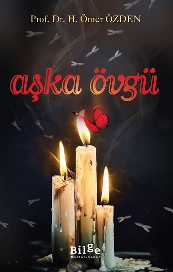 Aşka Övgü - Bilge Kültür Sanat Kitap