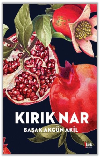 Kırık Nar - Kırk Yayınevi Kitap